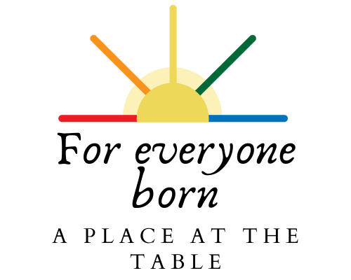 For everyone born - A place at the table